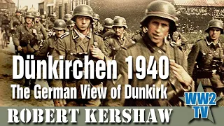 Dünkirchen 1940: The German View of Dunkirk