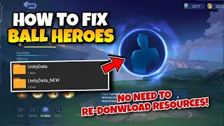 HOW TO FIX BALL HEROES IN MOBILE LEGENDS HOW TO FIX STUCK DOWNLOADING RESOURCES IN MOBILE LEGENDS