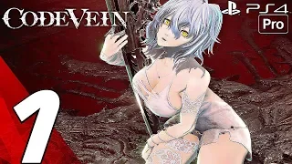 CODE VEIN - Gameplay Walkthrough Part 1 - Prologue (Full Game) PS4 PRO