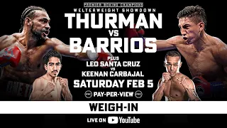 Thurman vs Barrios OFFICIAL WEIGH-IN | FOX Sports PBC PPV