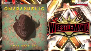WWE: WrestleMania 35 - "Love Runs Out" - 2nd Official Theme Song