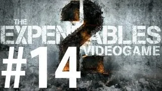 Expendables 2 - Walkthrough Part 14 - The Wasp's Nest [No commentary] [PC]