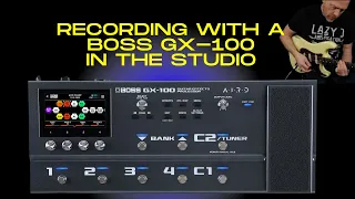 Boss GX-100 - Is It Any Good In The Studio?