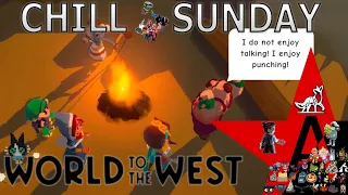 Chill Sunday Stream: World to the West - A Story of Four Unlikely Heroes Begins!