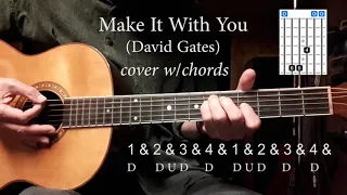 Make It With You (David Gates/Bread) - cover with chords