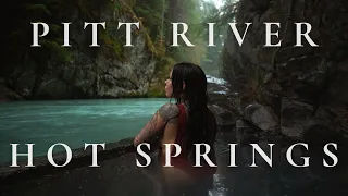 Pitt River Hot Springs | Eh Real Canadian Adventure!