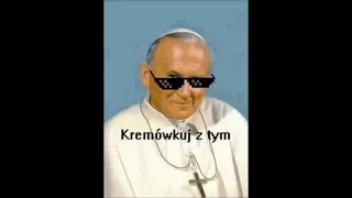 Wapiesz - hehe papież tańczy - REUPLOAD