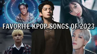 FAVORITE KPOP SONGS OF 2023 Each Month