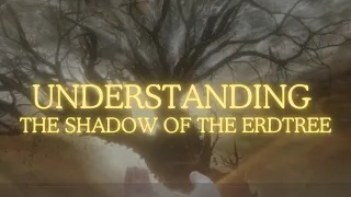 Elden Ring Lore: Understanding The Shadow of the Erdtree