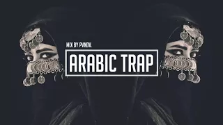 Best Arabic Trap Mix 2020 ﷼ Arabian Trap & Bass ﷼ Arabic Night Party