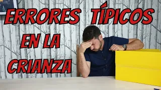 Grandes ERRORES de CRIANZA que ARRUINAN el Crecimiento de un NIÑO  Padres Tóxicos Hijos Fracasados