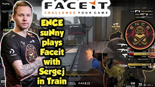 ENCE suNny plays Faceit with Sergej in Train