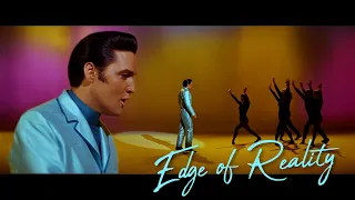 ELVIS PRESLEY - Edge of Reality (New Edit V2) 4K