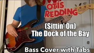 Otis Redding - (Sittin' On) The Dock of the Bay (Bass Cover WITH TABS)