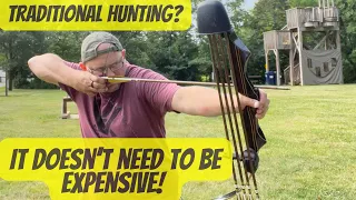 Traditional Bow Hunting Doesn’t Need to Be Expensive!