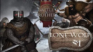 So It Begins... - Battle Brothers (Lone Wolf Ironman) - #1