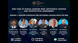 Session 1: Warfare Strategies and Battlefield Lessons from the War | One Year of Russia-Ukraine War