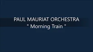 PAUL MAURIAT   Morning Train