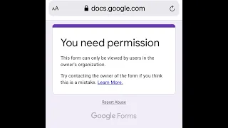 How to Open Google Forms when you need permission.
