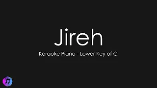 Jireh | Elevation Worship & Maverick City | Piano Karaoke [Lower Key of C]