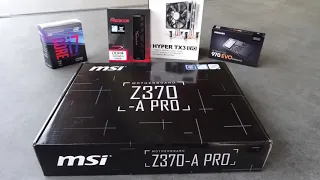 Montage PC MSI Z370-A PRO / I7-8700k / SSD 970evo M.2