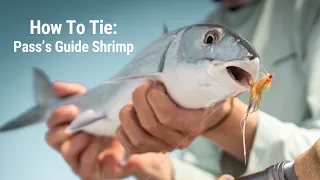 How To Tie: Pass's Guide Shrimp | The PERFECT Bonefish Fly