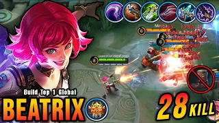 28 Kills!! Beatrix Maximum Damage Build 100% Broken!! - Build Top 1 Global Beatrix ~ MLBB