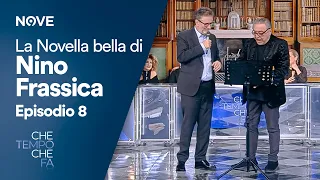 Che tempo che fa | La nuova edizione di Novella Bella di Nino Frassica | Episodio 8