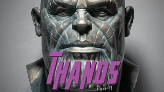 AMAZING!!! HOW??? Sculpting THANOS: part II.