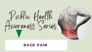 Backpain | Kamar Dard | Kamar ki dard | Public Health Awareness Series | Lecture 20