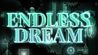 Endless Dream by DreamTide 100% (Extreme Demon)