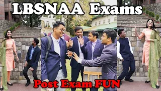 LBSNAA Exams: Tough Exam night outs, Post Exam Discussions & Fun