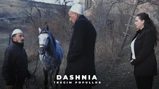 Tregim Popullor - Dashnia (Official Video 4K)