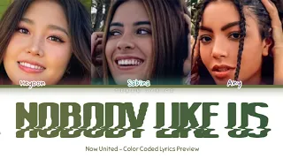 Now United ~ "Nobody Like Us" | Color Coded Lyrics Preview