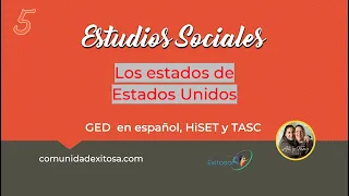 5-Estudios Sociales GED en español😵👍😍Los estados de Estados Unidos