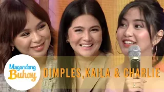 How Kaila, Dimples,  and Charlie started their friendship | Magandang Buhay