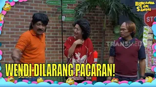 Andre & Hesti Larang Wendi Pacaran Sama Ayu | BTS (14/05/22) Part 2