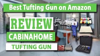 CABINAHOME Electric Carpet Tufting Gun Review - Best Tufting Gun on Amazon