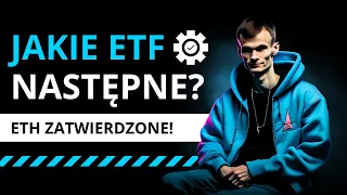 Mamy ETH! Jakie ETF Następne?! 😱🚨 Kryptowaluty