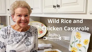 MeMe's Recipes | Wild Rice and Chicken Casserole