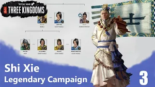 Total War: Three Kingdoms - Shi Xie Romance Mode Legendary Campaign Part 3