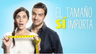 El Tamaño Sí Importa - Tráiler Oficial