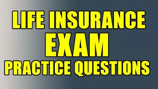 Life Insurance Exam Prep - Practice Exam - Insurance Basics