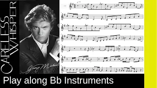 George Michael - "Careless Whisper" play along for Bb-Instruments