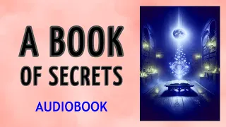 A BOOK OF SECRETS - Horatio W. Dresser - AUDIOBOOK