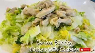 Chinese Stir Fry Chicken With Cabbage