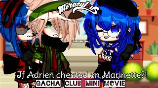 If Adrien cheated on Marinette?! || Miraculous Ladybug || Original || Gacha Club || Gacha Life