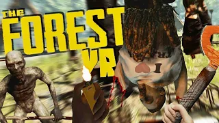 The MOST BRUTAL Virtual Reality Survival Game EVER! | The Forest VR