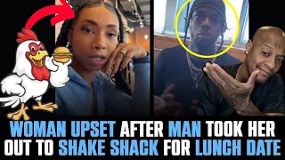 🐔 WOMAN UPSET AFTER MAN TOOK HER TO SHAKE SHACK FOR LUNCH DATE 🐔/ REACTION SHOW #dating