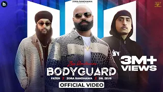 Bodyguard (Official Video) Zora Randhawa ft. Fateh | Dr. Zeus